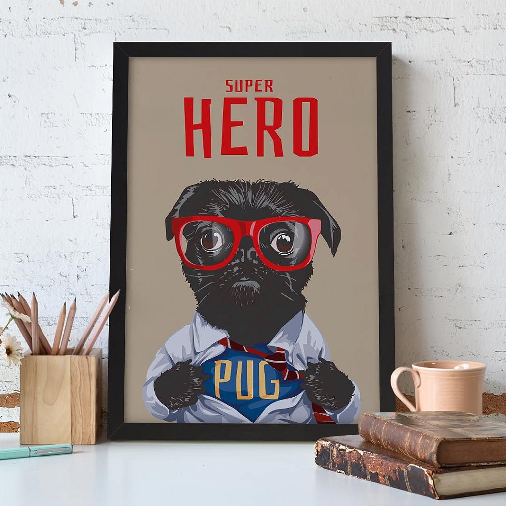 Quadro Decorativo Cachorro Pug Super Hero Super Heroi Nerd Super Man Fofo Pet