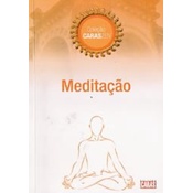Meditacao (Mente Quieta, Coluna Ereta Filosofia De Bem Viver)
