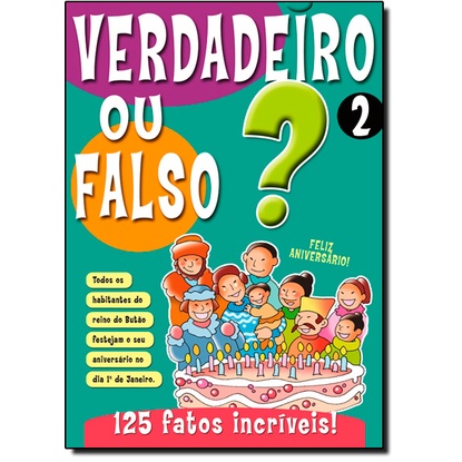 Verdadeiro Ou Falso Nº 2