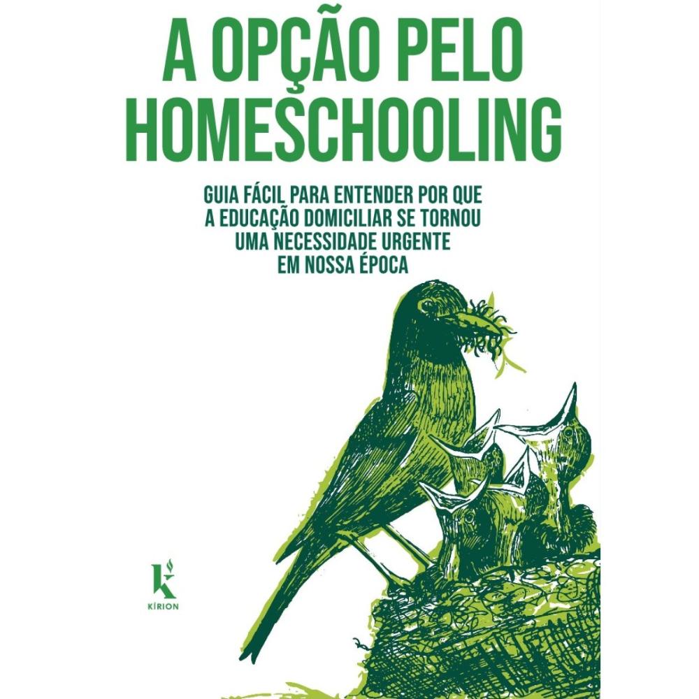 A opção pelo homeschooling