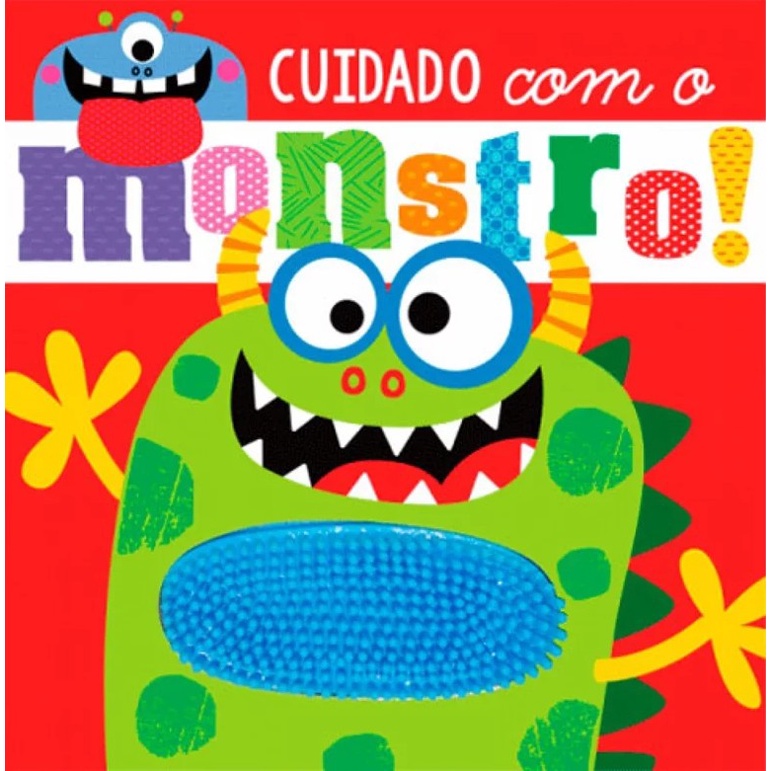 Cuidado com o Monstro - Ed. Ciranda Cultural