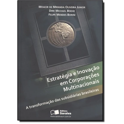 Estratégia e inovação em corporações multinacionais