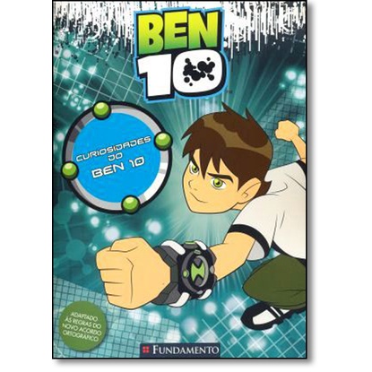 Ben 10: Curiosidades do Ben 10