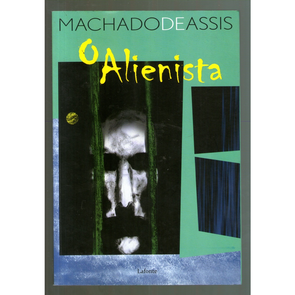 Livro: O Alienista - Machado de Assis - Editora Lafonte Seminovo