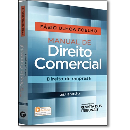 Manual de Direito Comercial: Direito de Empresa