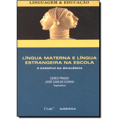 Língua materna e língua estrangeira na escola