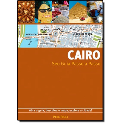 Cairo: Seu Guia Passo a Passo - Abra o Guia, Descubra o Mapa e Explore a Cidade!