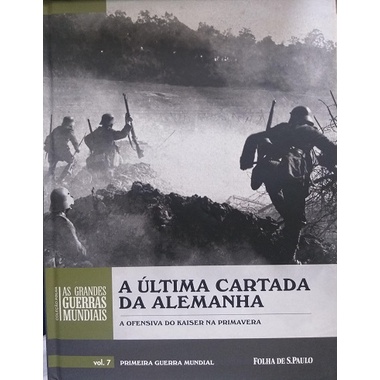 A ultima cartada da Alemanha vol. 07