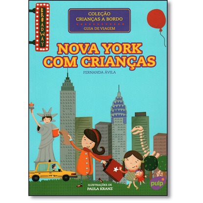 Nova York Com Crianças - Coleção Crianças a Bordo