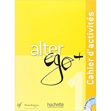 Alter ego + 1 cahier d'activites aliança francesa de Hachette Livre 5141840