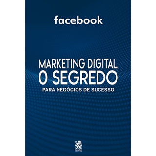 Marketing Digital O Segredo - Facebook em Oferta na Shopee