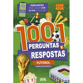 Livro - 1001 perguntas e respostas - Futebol