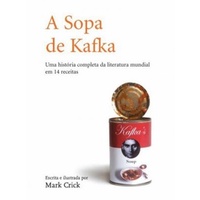 A Sopa de Kafka autor Mark Crick
