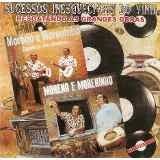 CD SUCESSOS INESQUECIVEIS DO VINIL DE MORENO E MORENINHO interprete MORENO E MORENINHO