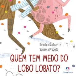 Livro - Quem tem medo do Lobo Lobato?