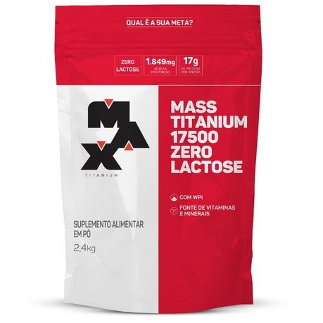 Hipercalorico Zero Lactose Mass Titanium 17500 - 2,4kg - Max Titanium 5.0