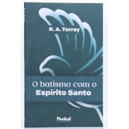 O Batismo com o Espírito Santo | R. A. Torrey em Oferta na Shopee