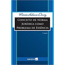 Conceito de norma jurídica como problema de essência - 5ª edição de 2018