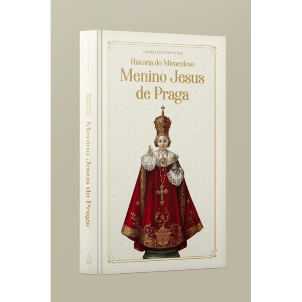 História do Miraculoso Menino Jesus de Praga