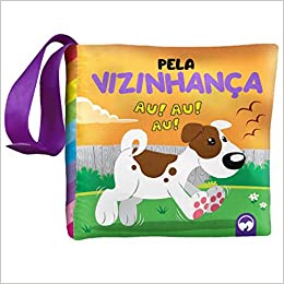 Livro Bebe Feliz Pela Vizinhanca - Livro De Pano