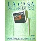 La Casa del Siglo Xxi - a Casa do Século de Ursel Fischer Voss 5262900