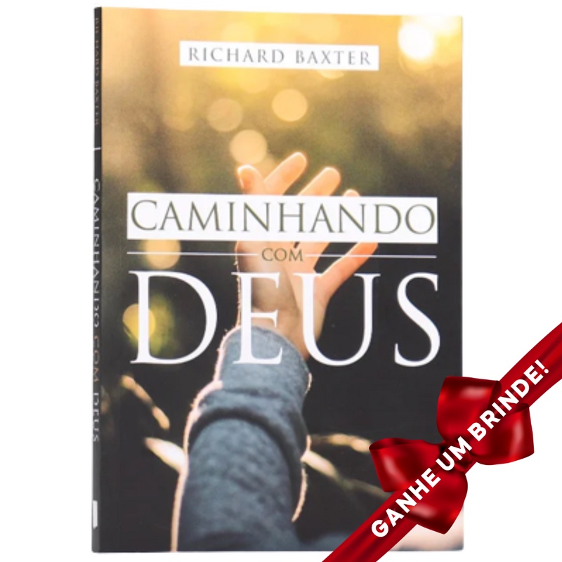 Livro Caminhando com Deus | Richard Baxter Cristão Evangélico