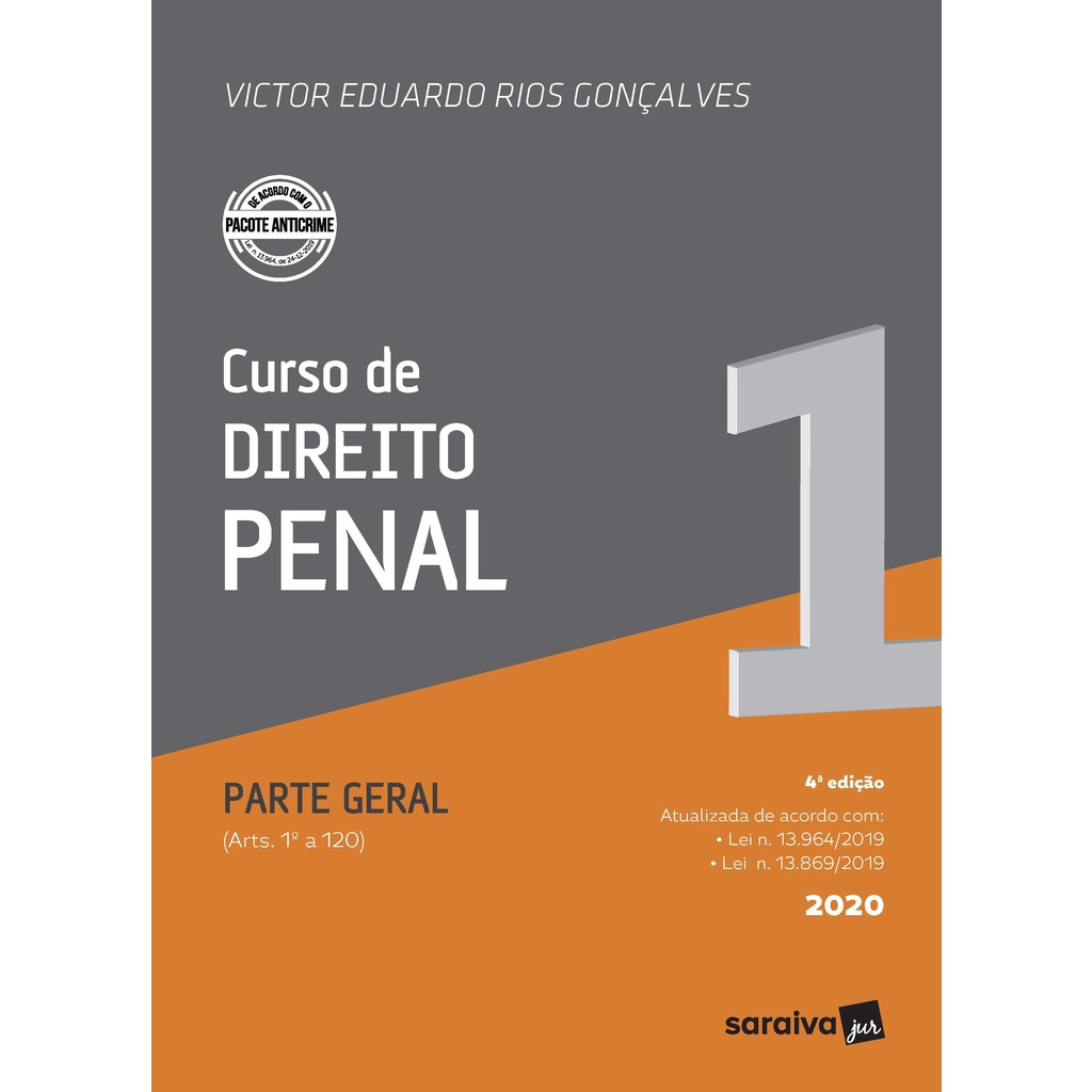 Curso de Direito Penal - Volume 1 - 4ª Edição 2020