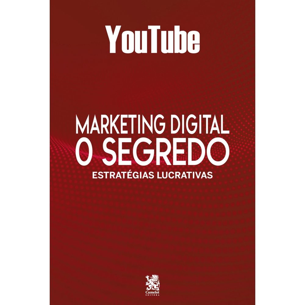 Marketing Digital O Segredo - Youtube - Books & Magazines