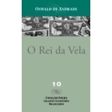 O Rei da Vela - Coleção Grandes Escritores Brasileiros Folha de Oswald de Andrade 4816206