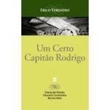 Um Certo Capitão Rodrigo - Col. Folha Grandes Escritores Brasileiros autor Erico Verissimo