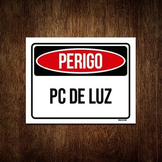 Placa Perigo Pc De Luz
