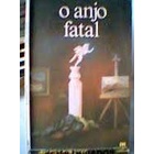 O Anjo Fatal de Juarez Poletto 5823114
