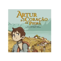 Artur e o Coração de Pedra | Guilherme Iamarino