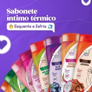 Sabonete Íntimo com SENSAÇÃO Térmica e Refrescante 210ml - Soul Cosméticos Escolha a FRAGRÂNCIA
