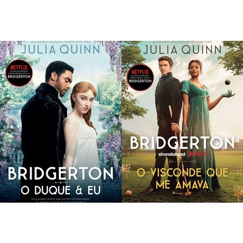 Os Bridgertons Livros 1 e 2 O Duque e Eu  e  O Visconde Que