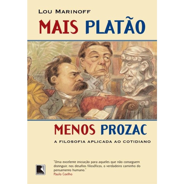 Livro - Mais Platao, Menos Prozac