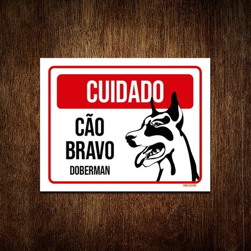 Placa Cuidado Cão Cachorro Bravo Doberman