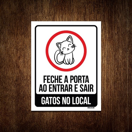 Placa Sinalização Fecha Porta Entrar Sair Gatos Local