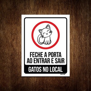 Placa Sinalização Fecha Porta Entrar Sair Gatos Local