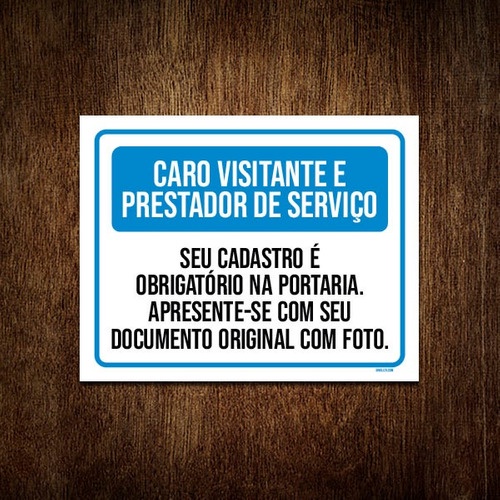 Placa  Visitantes Prestadores Cadastro Obrigatório