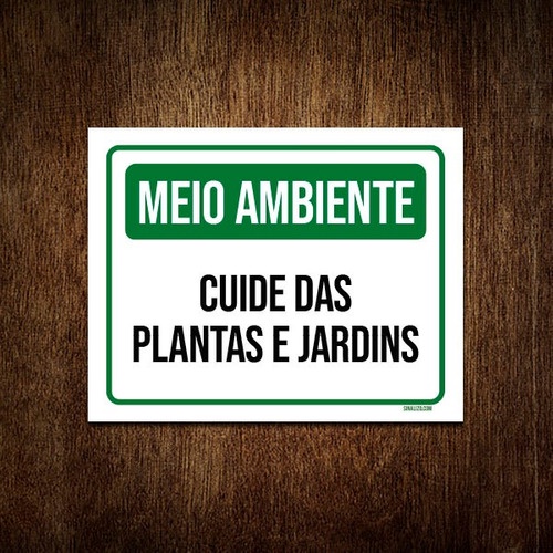 Placa Meio Ambiente Cuide Das Plantas E Jardins