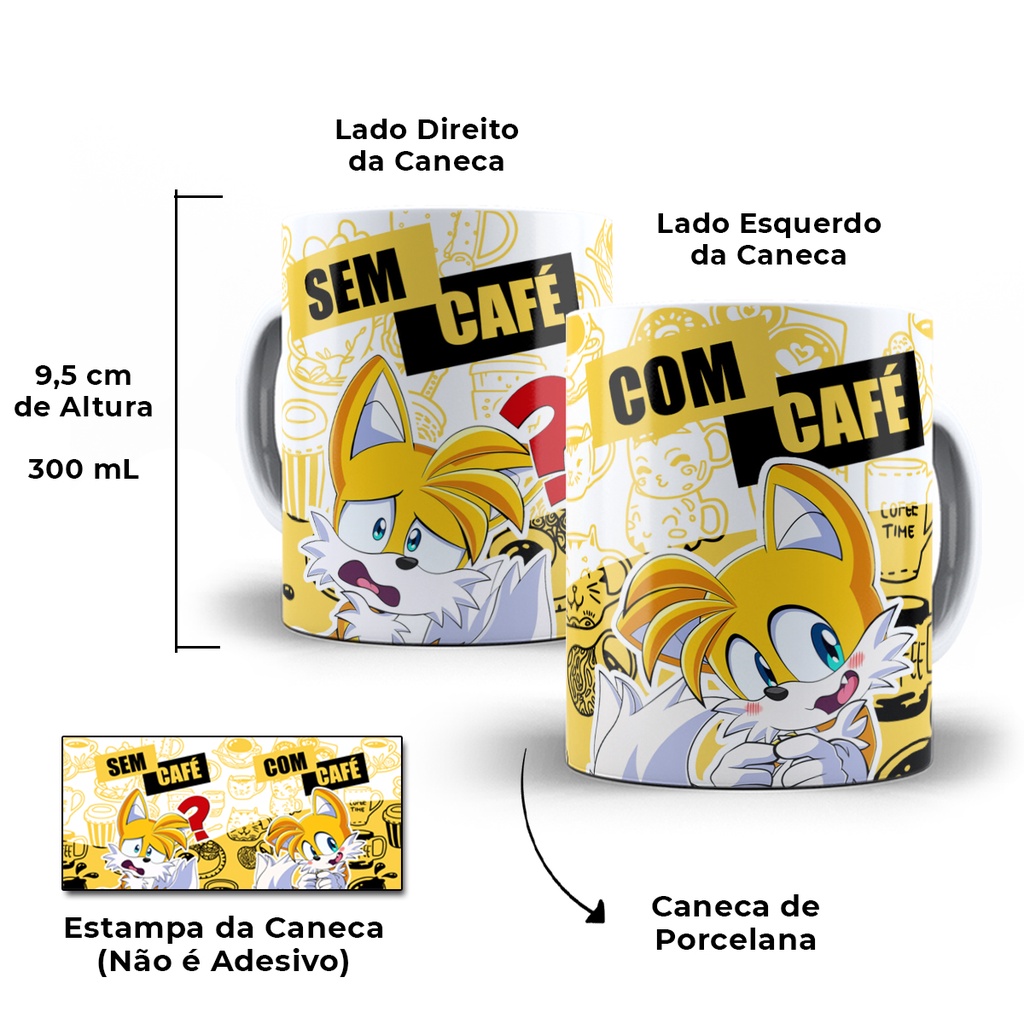 Caneca Tails Sonic com Café Sem Café Porcelana Personalizada