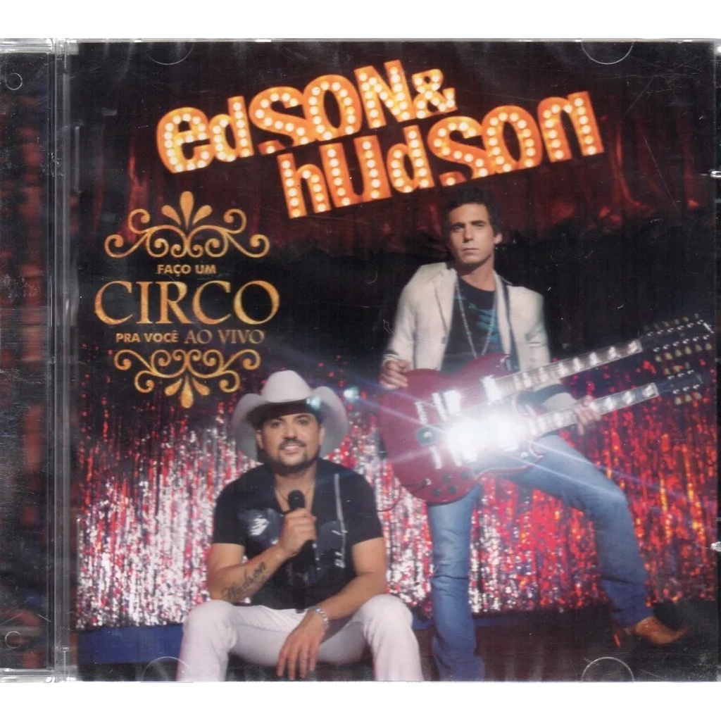 Cd Edson E Hudson Faço Um Circo Pra Você Ao Vivo Lacrado