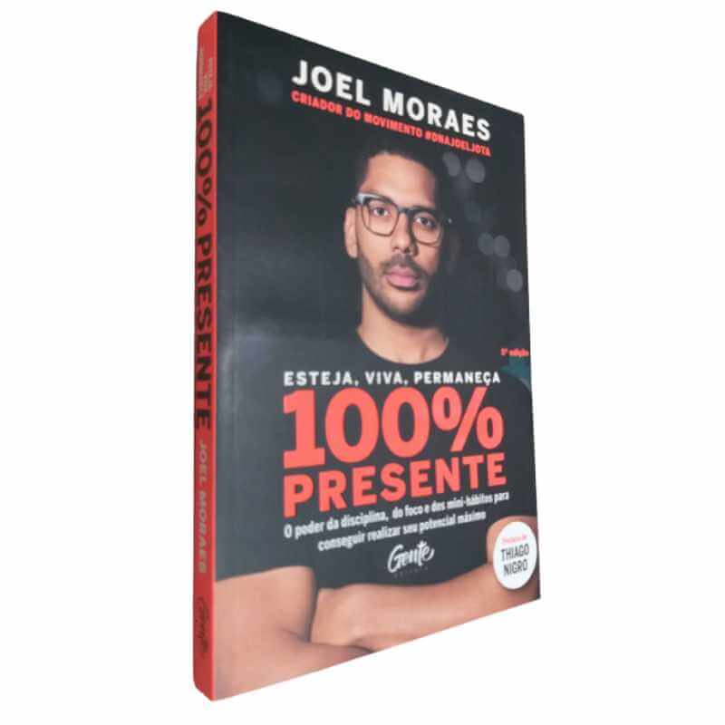 Livro Físico Esteja, Viva, Permaneça 100% Presente Joel Jota O Poder da Disciplina, do Foco e dos Mini Hábitos em Oferta na Shopee