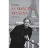 Às Margens do Sena - Depoimento a Gianni Carta de Reali Jr 5470460