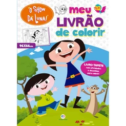 Livro tapete O Show da Luna - Meu livrão de colorir