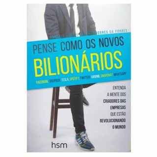 Livro Pense Como Os Novos Bilionários Randall Lane Entenda a Mente dos Criadores das Empresas Que Estão Revolucinando