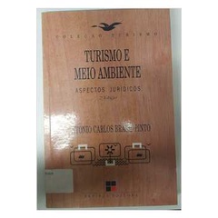 Turismo e Meio Ambiente 2ª Edição - Antonio Carlos Brasil Pinto