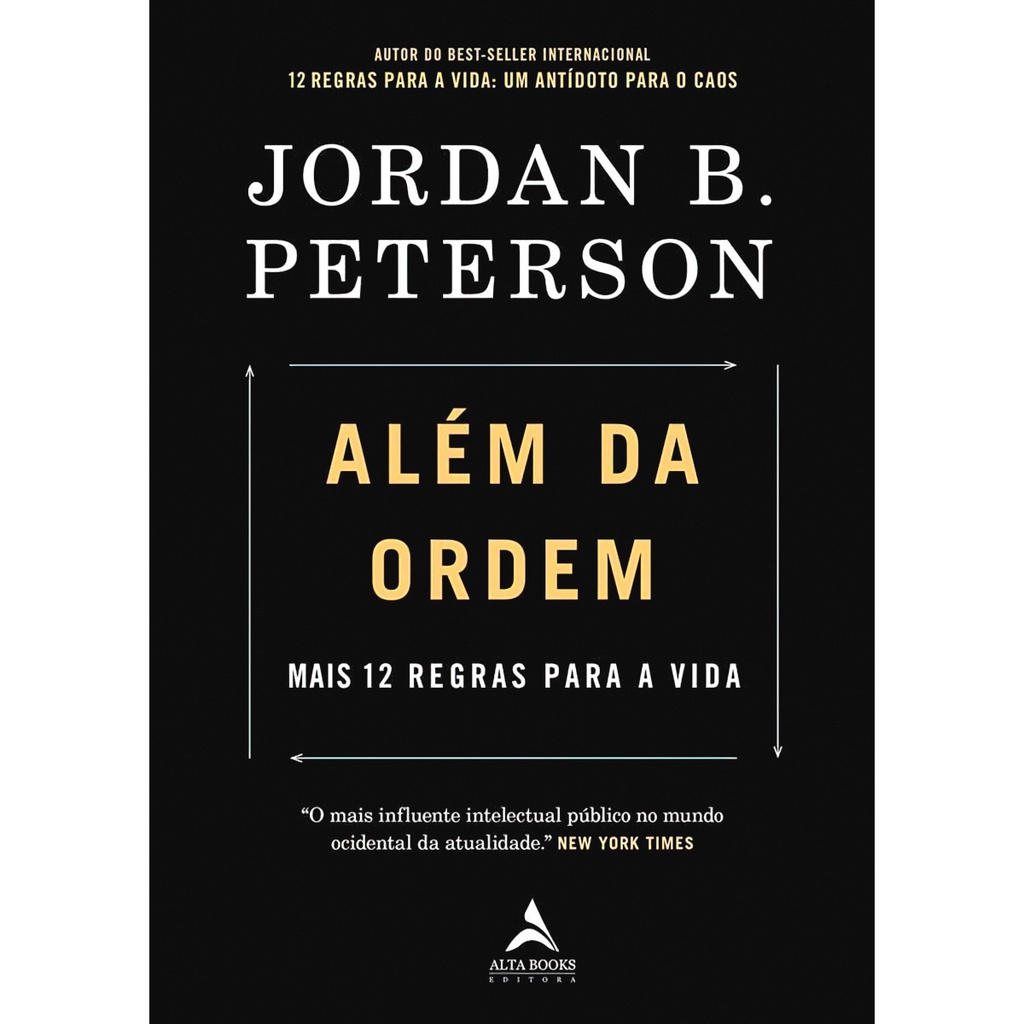 Livro Além da Ordem - Mais 12 Regras Para a Vida