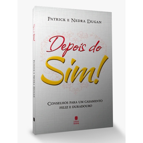 Depois do Sim! | Patrick e Nedra Dugan em Oferta na Shopee